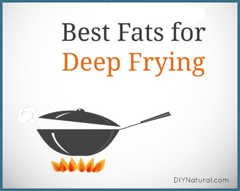 Best Fats for Deep Frying