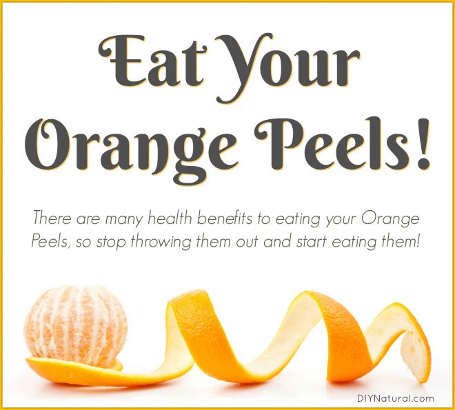 Eating Orange Peel Benefits