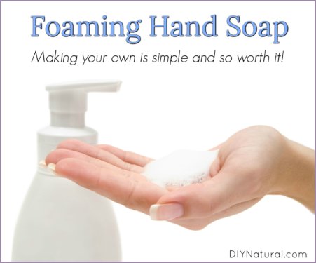 DIY Foaming Hand Soap Homemade