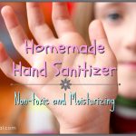 How to Make Hand Sanitizer Homemade