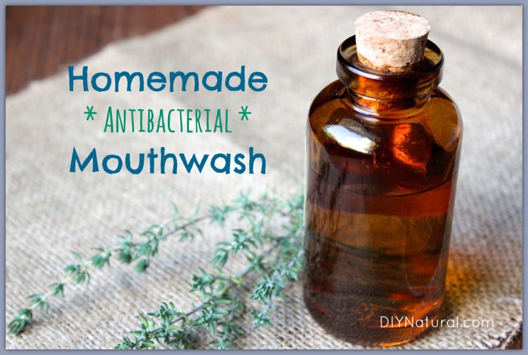 How To Make A Natural Antibacterial Mouthwash