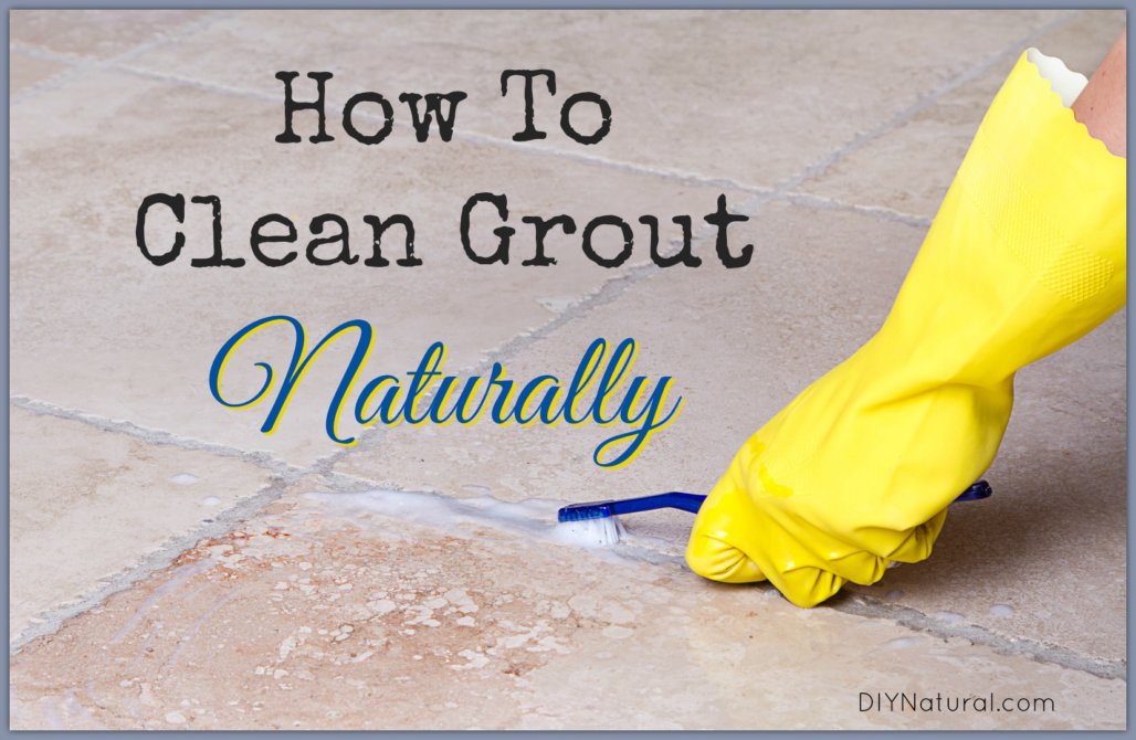How to Clean Grout DIY Homemade Cleaner
