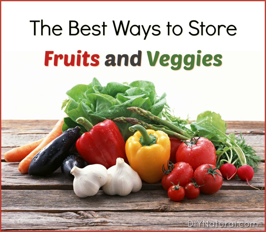 How to Store Vegetables Fruit