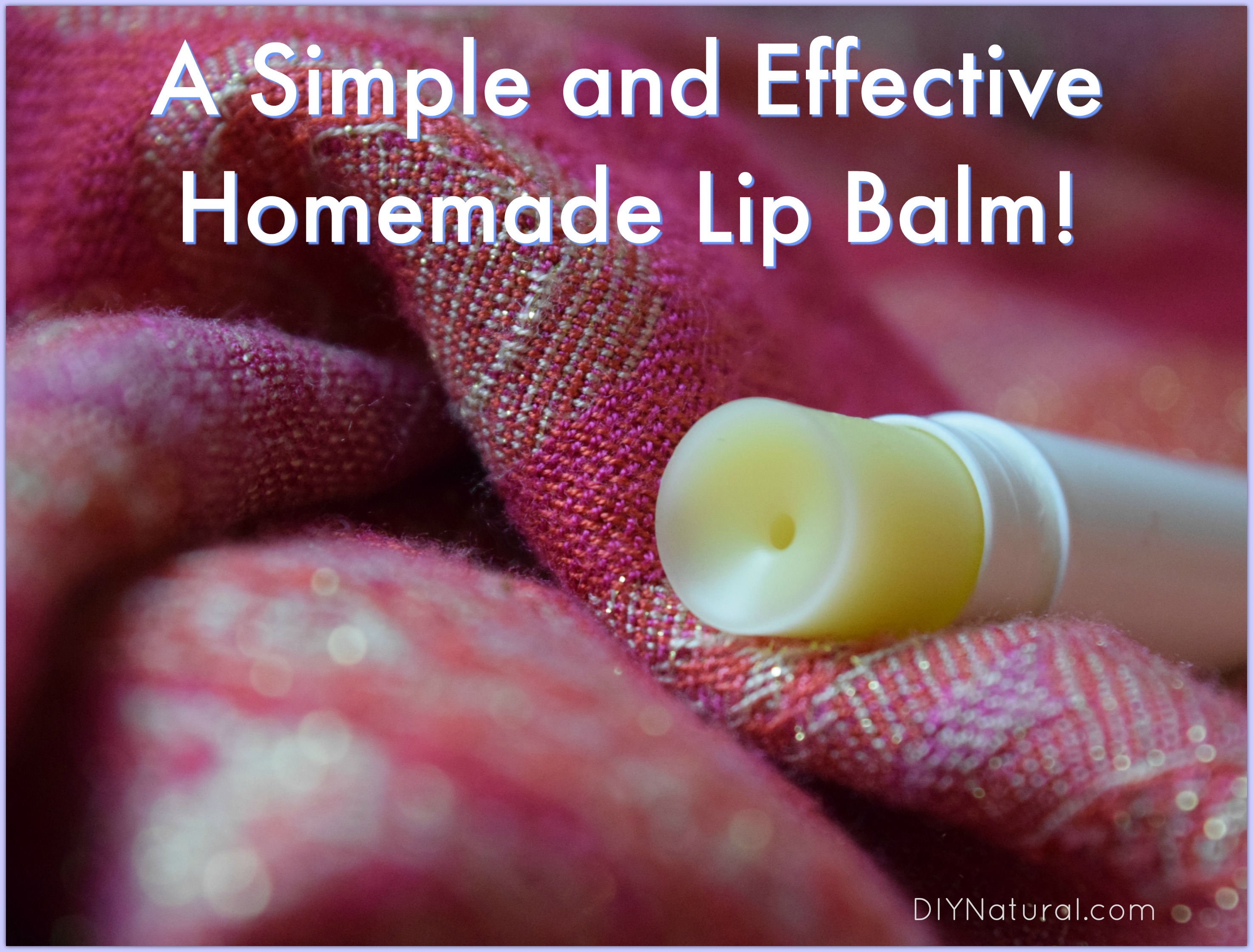 Healing Lip Balm: Simple and Natural