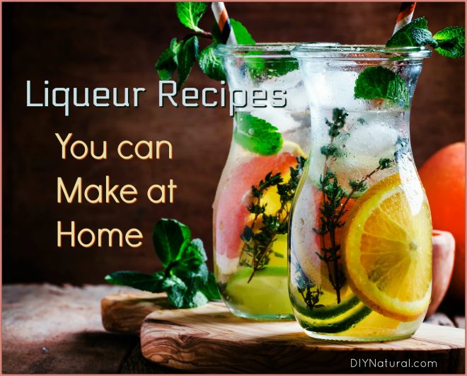 Liqueur Recipes Homemade