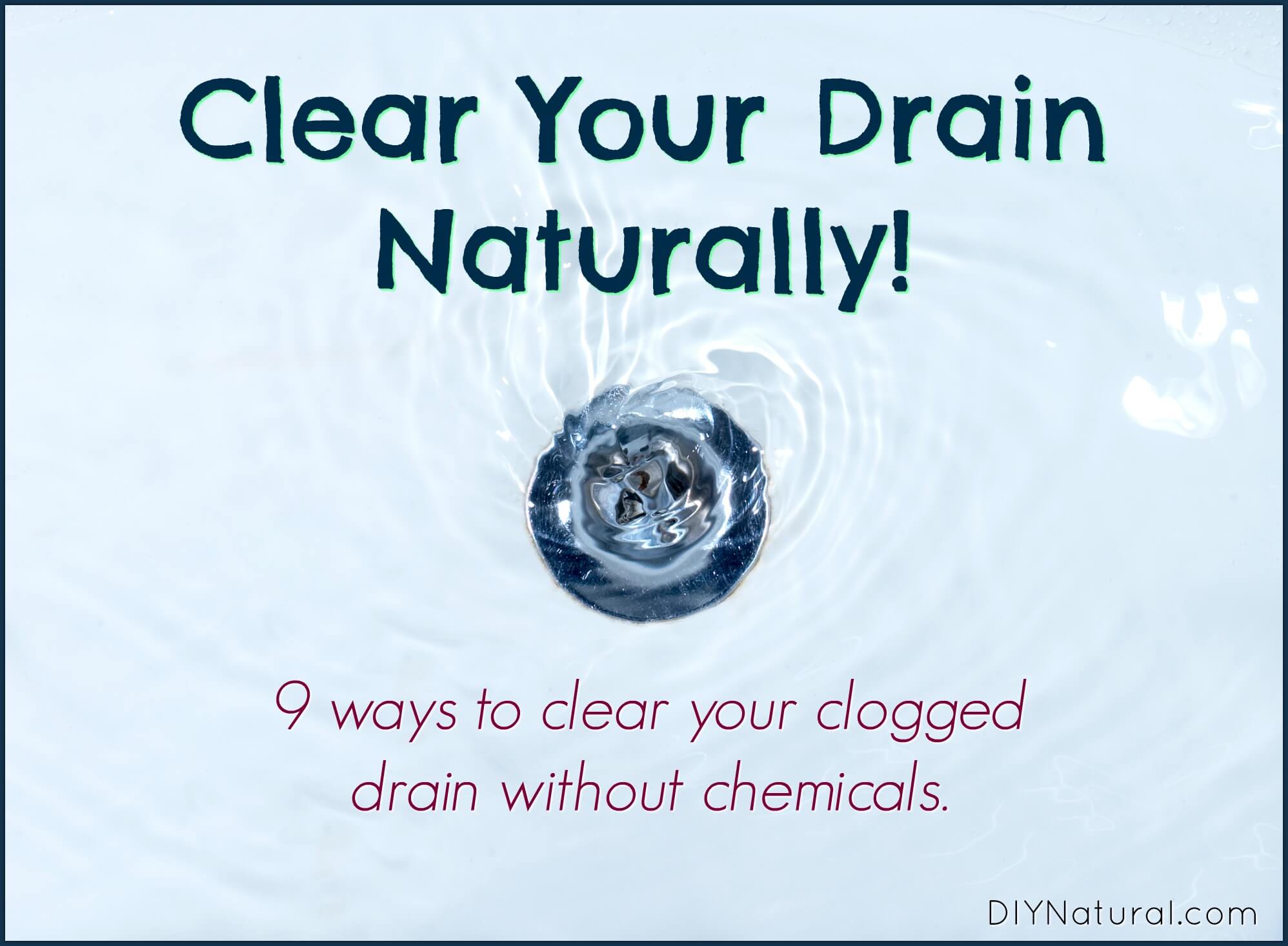 Natural Drain Cleaner 9 Ways To Clear, Home Remedies To Clear A Clogged Bathtub Drain