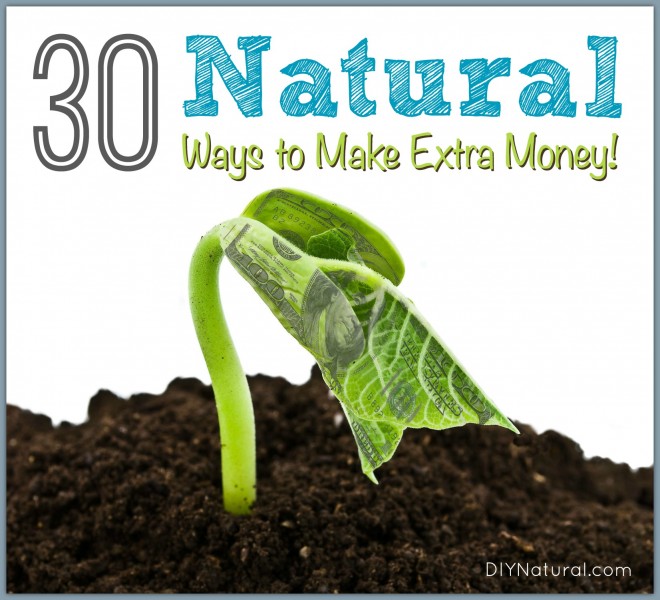 Natural Ways to Make Extra Money