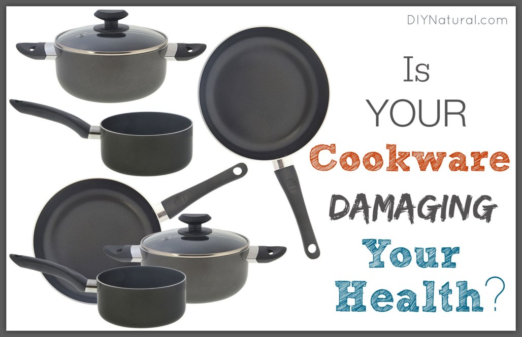 Safest Cookware - Bad Choices