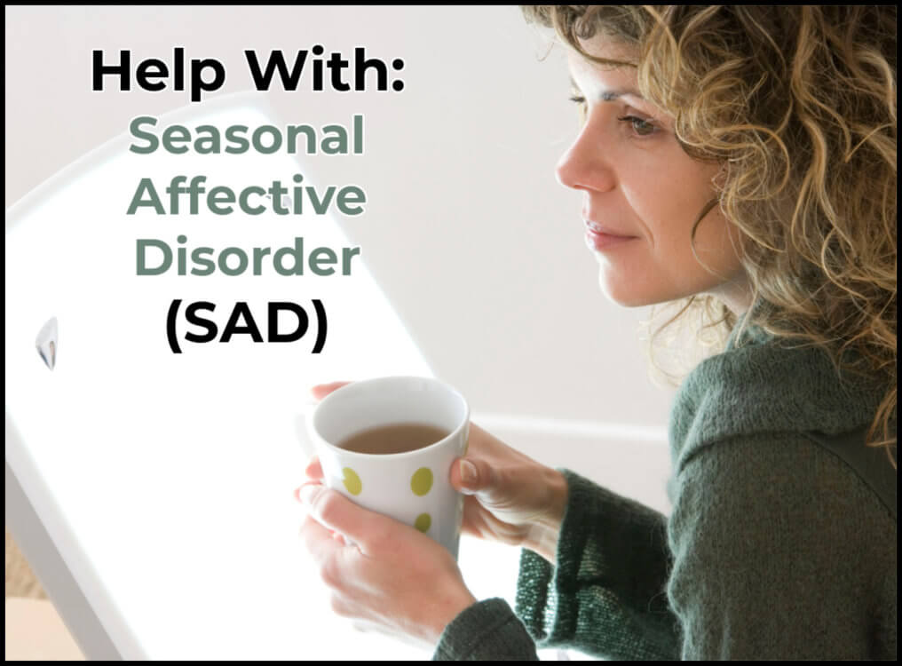 Seasonal Affective Disorder SAD