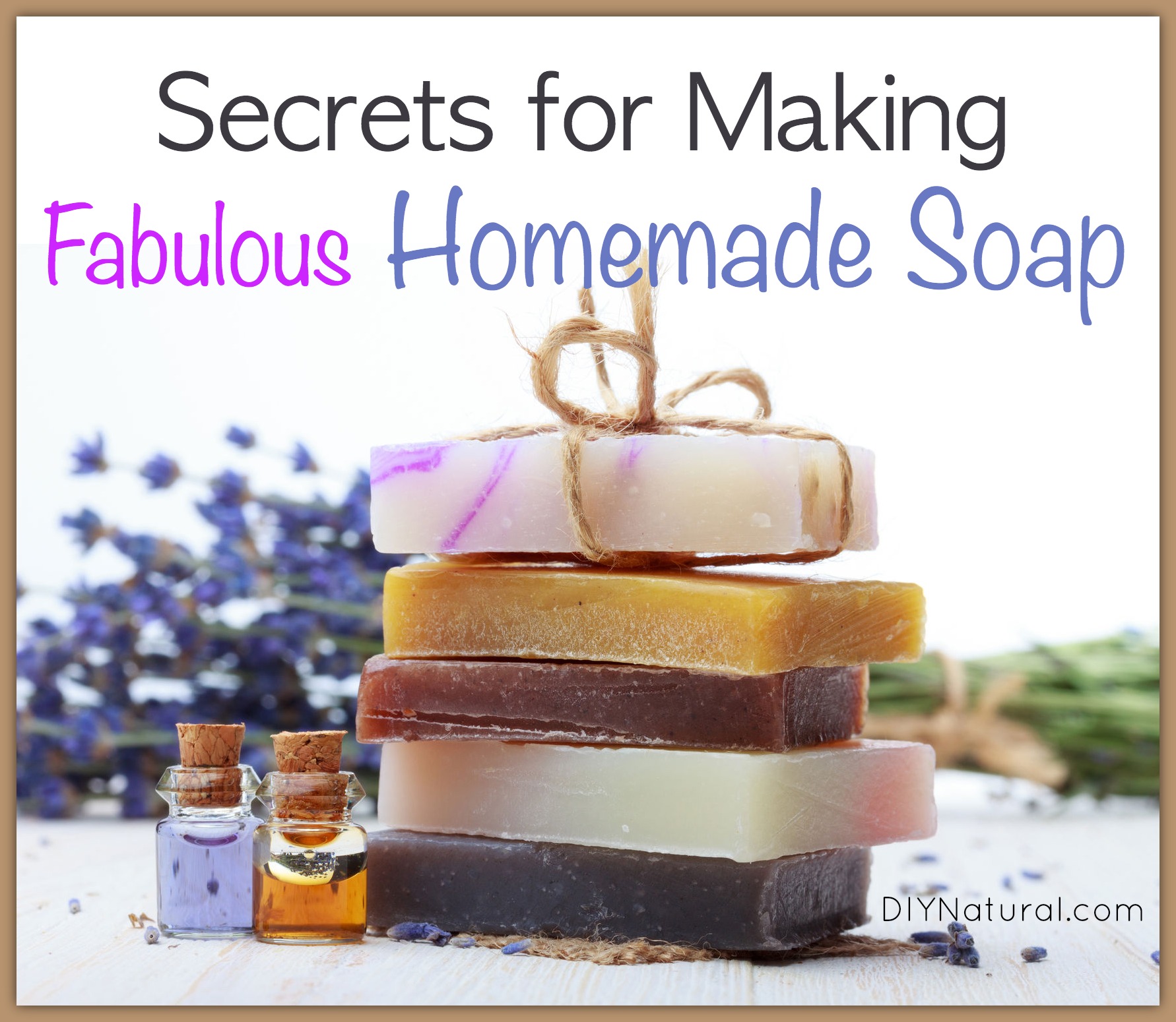 25 Soap Making Secrets Tips and Tricks