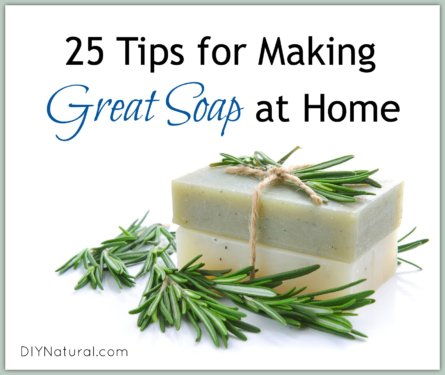 Tips on How To Make Soap At Home