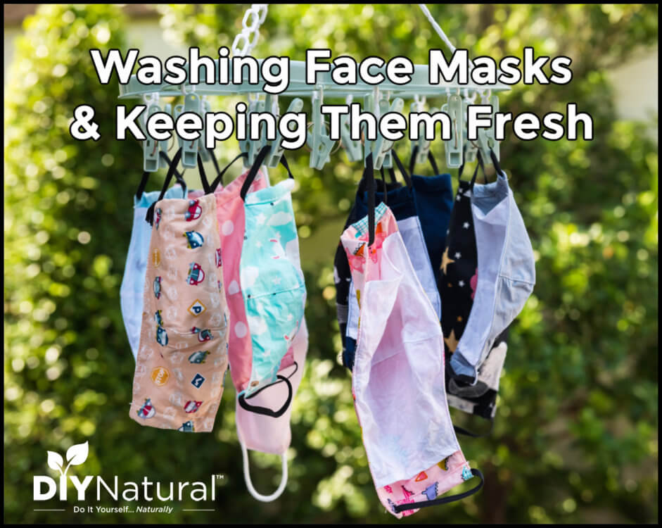 Washing Face Masks and Keeping them Fresh Longer